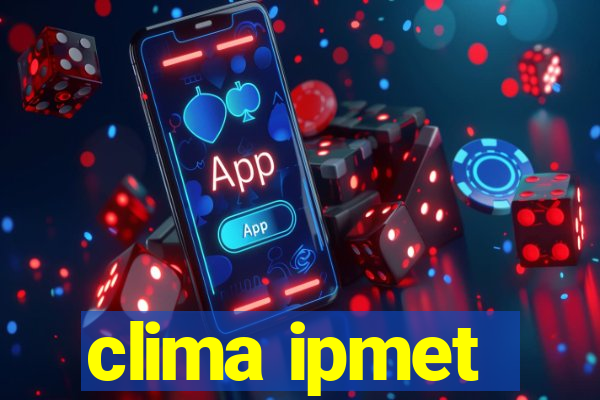 clima ipmet